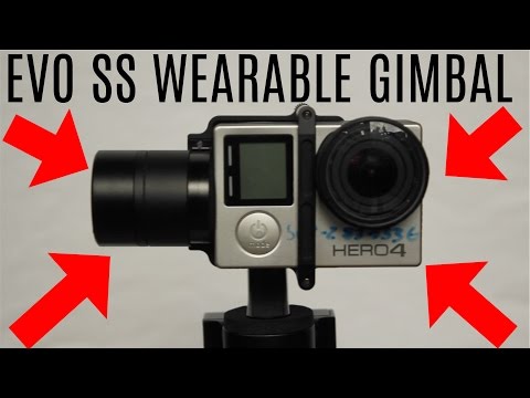 THE BEST WEARABLE GOPRO GIMBAL! THE EVO SS 3 AXIS WEARABLE GIMBAL!