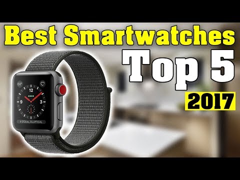 TOP 5: Best Smartwatch 2017