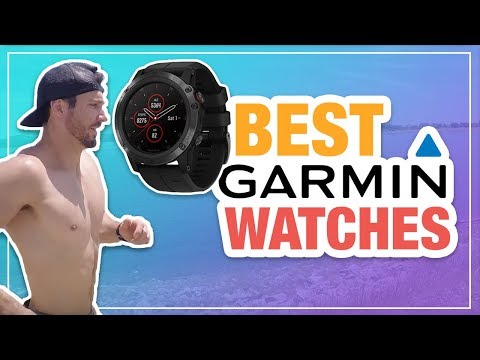 Best Garmin Watch 2019 - GPS, Running, Triathlon, Cycling & More