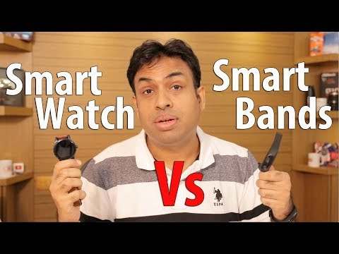 Smart Watches Vs Smart Fitness Bands My Experience After Using Both