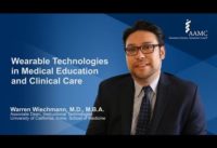 Wearable Technologies in Medical Education and Clinical Care