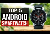 TOP 5: Best Android Smartwatch 2020