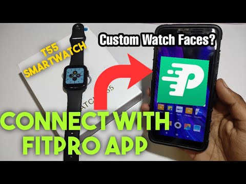 How to Connect T55 Smartwatch with Android Fitpro app(IN DETAIL)