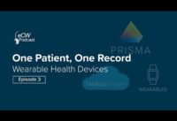 A One Patient, One Record Approach to Healthcare: Wearable Health Devices
