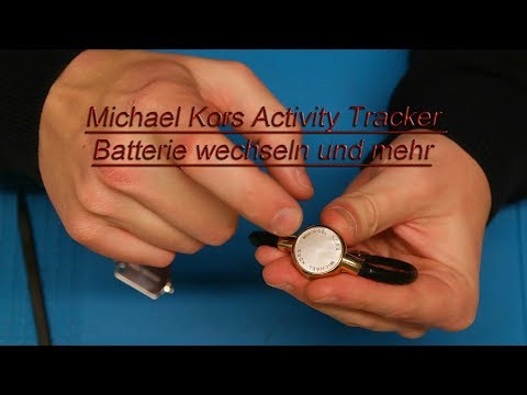 Michael Kors Activity Tracker Batterie wechseln und mehr