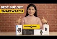 My Pick for the best budget smartwatches!
