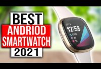 5 Best Android Smartwatch in 2021 – Which One Is Best For You?