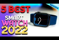Best Smartwatches of 2022 | The 5 Best Smart Watches Review