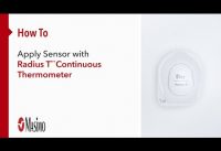 How To: Apply Sensor with Radius T°™ Wearable Thermometer