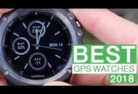 Best GPS Watches 2018 | Best Fitness Watches For Active People