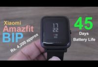 Xiaomi Amazfit Bip Smartwatch review – 45 days battery life, Approx Rs. 5000
