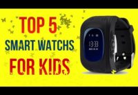 TOP 5 Best Smart Watches With GPS Tracker for Kids 2018 | Wearable Smart Watches for your Kids